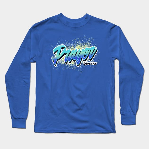 Prayer Warrior Long Sleeve T-Shirt by Preston James Designs